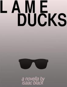      Lame Ducks