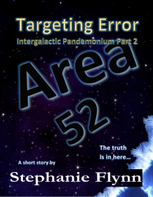      Targeting Error (Intergalactic Pandemonium Part 2)