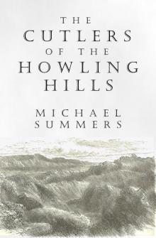      The Cutlers Of The Howling Hills