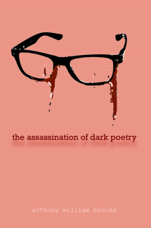      99 The Assassination of Dark Poetry