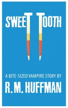      Sweet Tooth