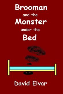      Brooman and the Monster under the Bed