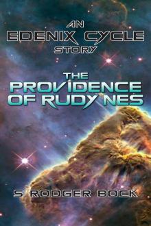      The Providence of Rudy Nes: An Edenix Cycle Story