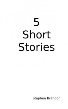      5 Short Stories