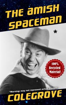      The Amish Spaceman