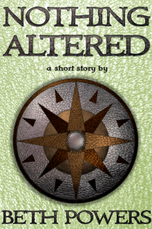     Nothing Altered: A Short Story