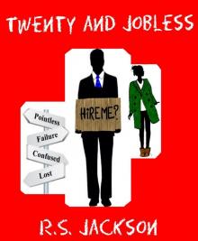      Twenty and Jobless