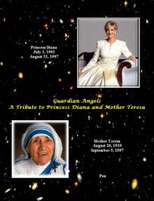      Guardian Angels - A Tribute to Princess Diana and Mother Teresa