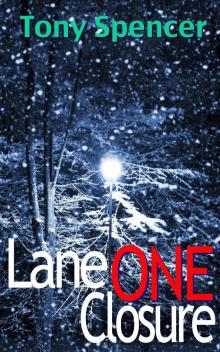      Lane 1 Closure