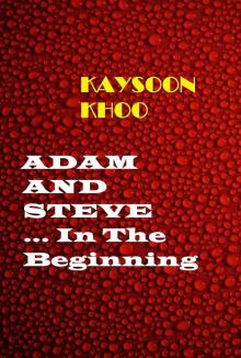      Adam And Streve -- In the Beginning