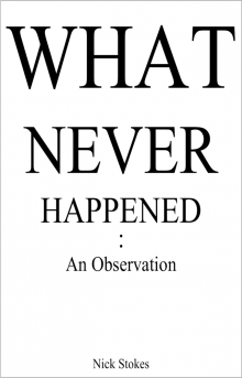      What Never Happened: An Observation