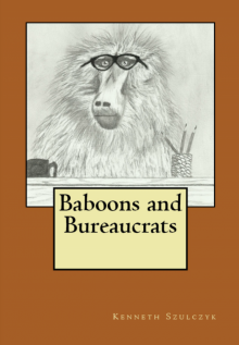      Baboons and Bureaucrats