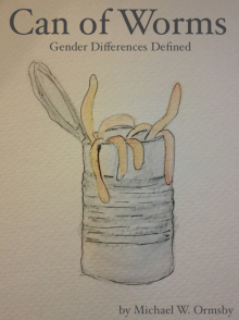      Can of Worms (Gender Differences Defined)