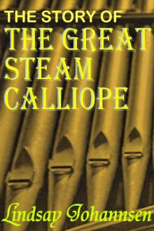     The Story Of The Great Steam Calliope