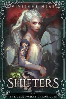      Shifters - The Jade Forest Chronicles 1