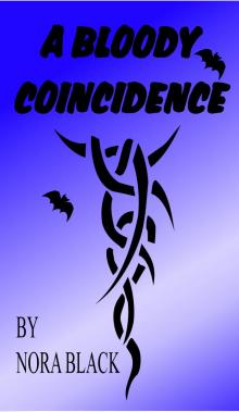      A Bleeding Coincidence.