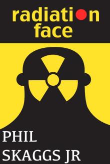      Radiation Face
