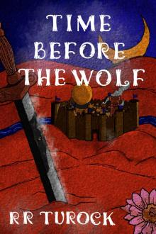      Time Before the Wolf