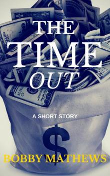      The Timeout