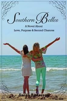      Southern Belles, A Novel about Love, Purpose & Second Chances