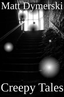      Creepy Tales