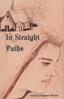      In Straight Paths