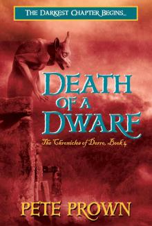     Death of a Dwarf