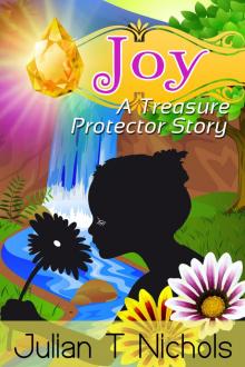      Joy: A Treasure Protector Story