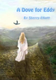      A Dove for Eddy