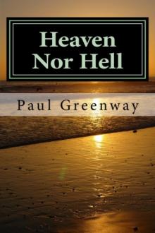      Heaven Nor Hell