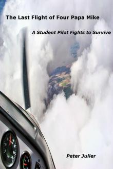      The Last Flight of Four Papa Mike