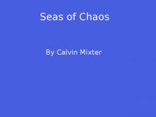      Seas of Chaos