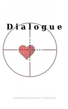      Dialogue: A Short Story
