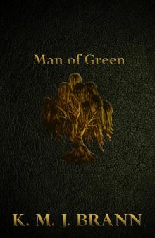      Man of Green