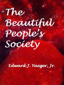      The Beautiful People's Society