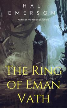      The Ring of Eman Vath