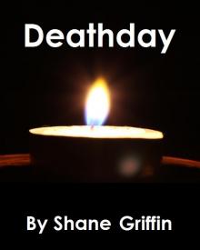      Deathday