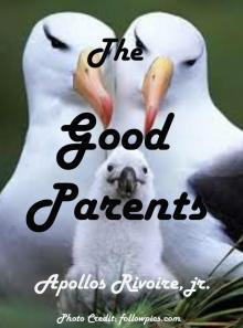      The Good Parents