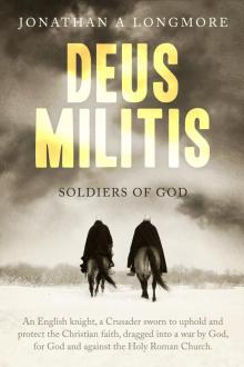      Deus Militis - Soldiers of God