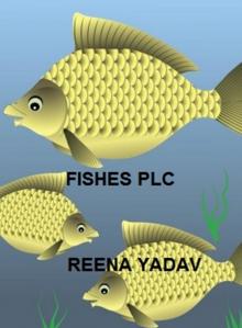      Fishes Plc