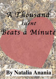      A Thousand Silent Beats a Minute