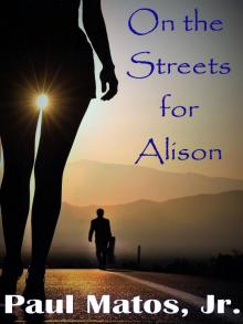      On the Streets for Alison