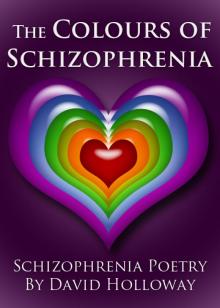      The Colours of Schizophrenia