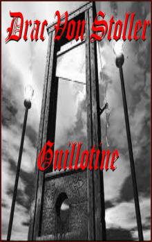      Guillotine