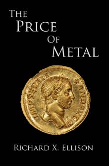     The Price Of Metal