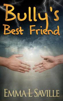      Bully's Best Friend