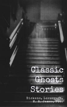      Classic Ghost Stories