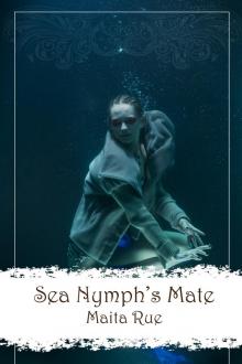      Sea Nymph's Mate