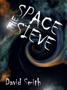      The Space Sieve