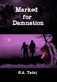      Marked for Damnation